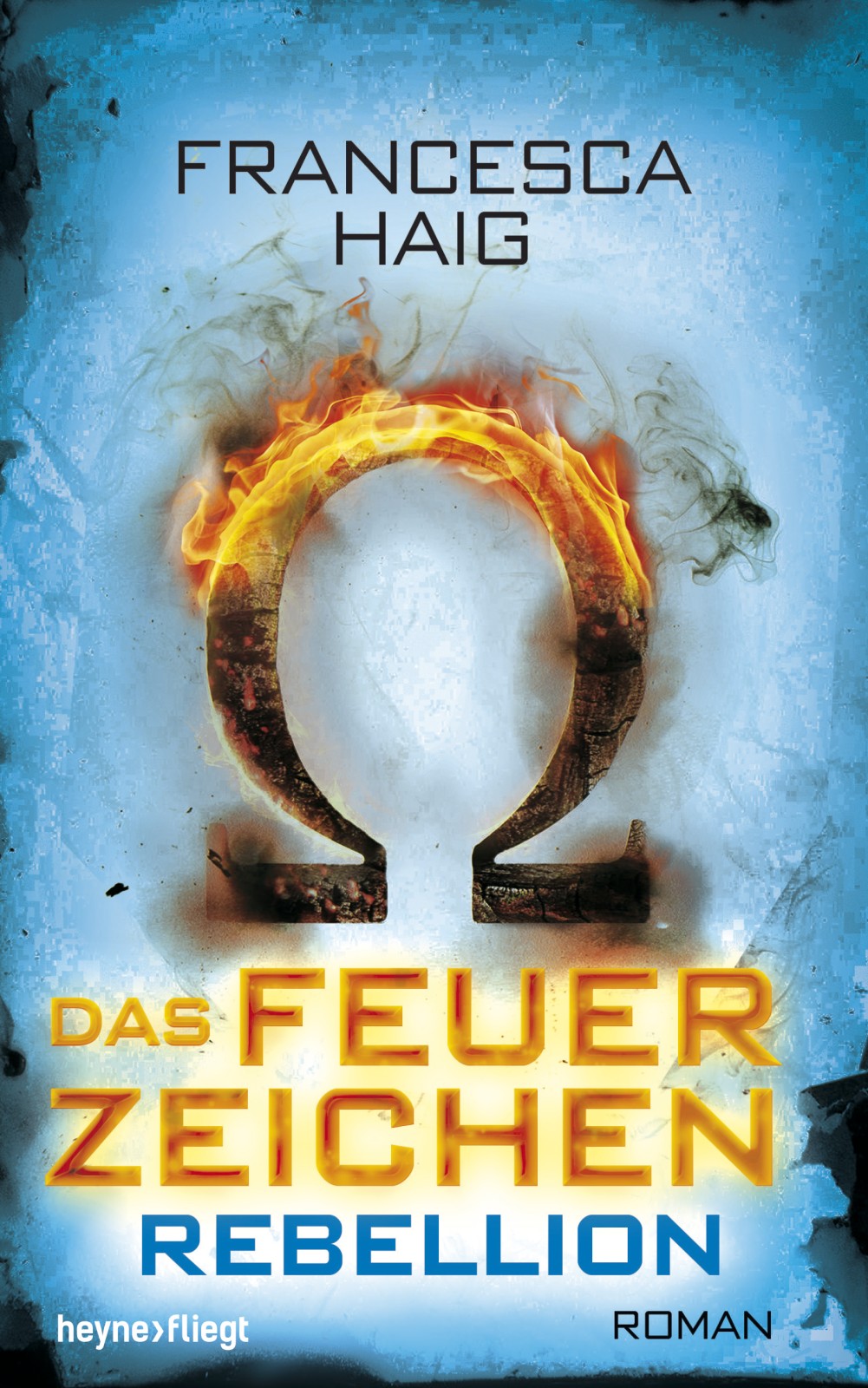 Haig F.,Feuerzeichen - Rebellion (2)