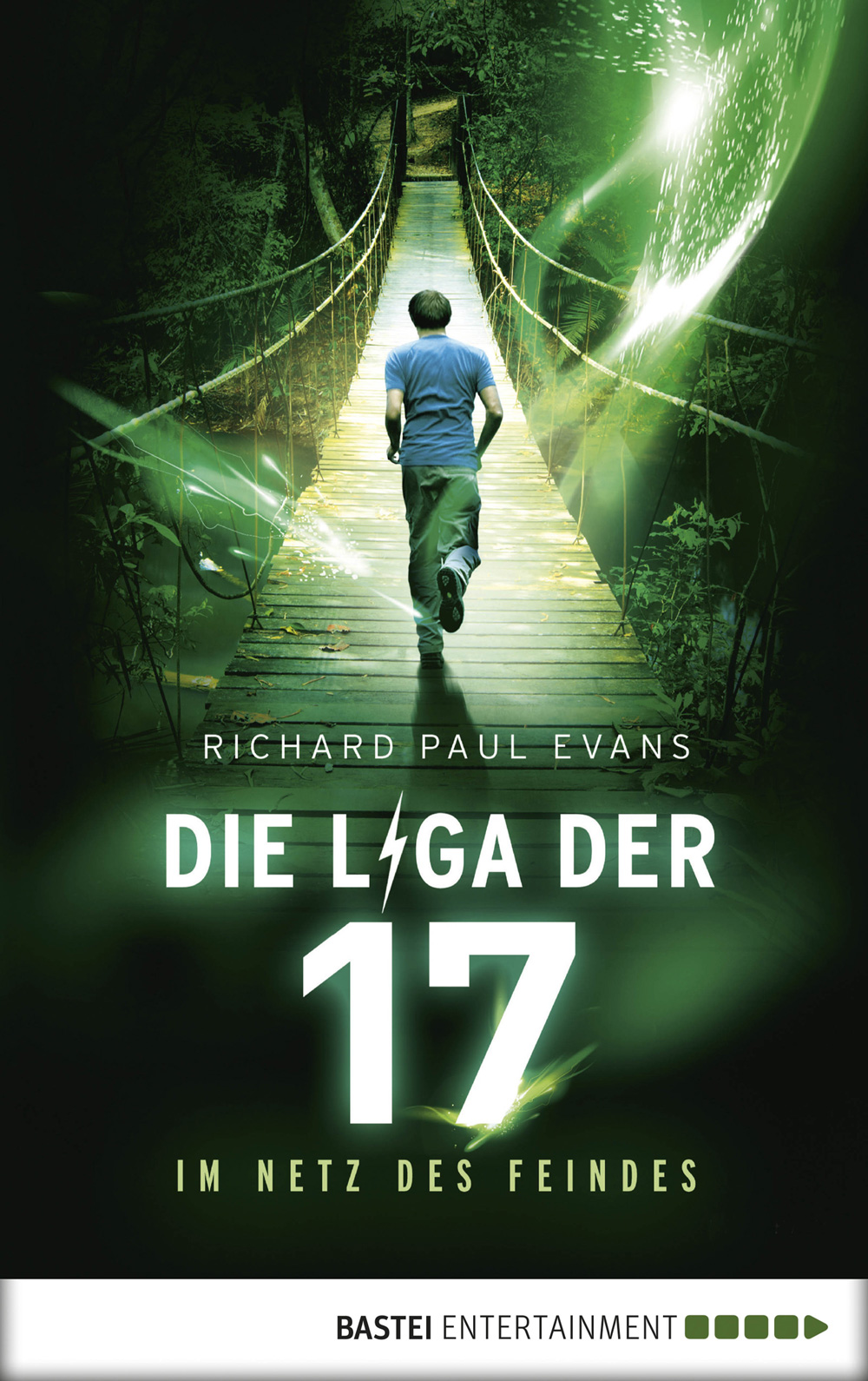 Die Liga der Siebzehn - Im Netz des Feindes