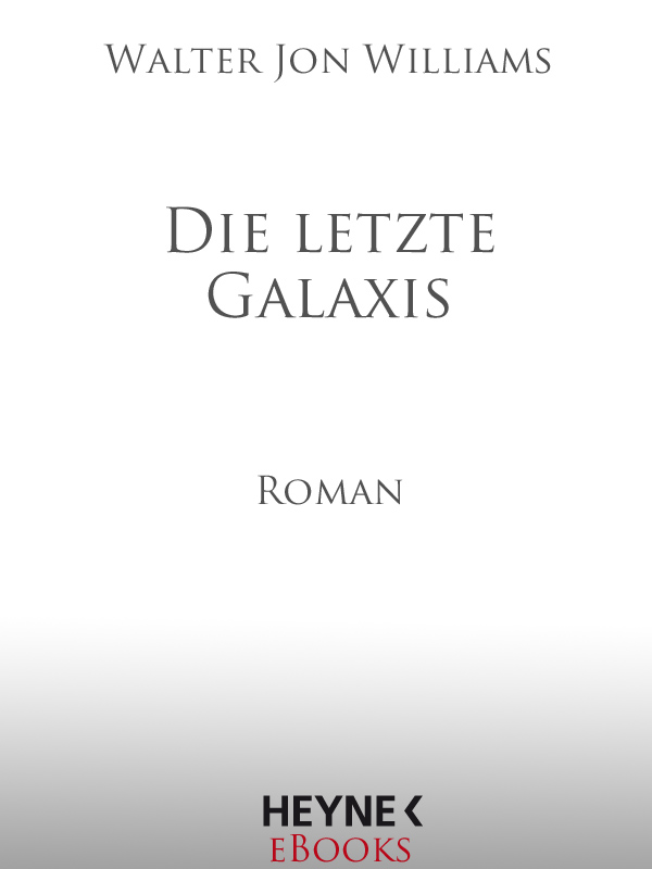 Die letzte Galaxis