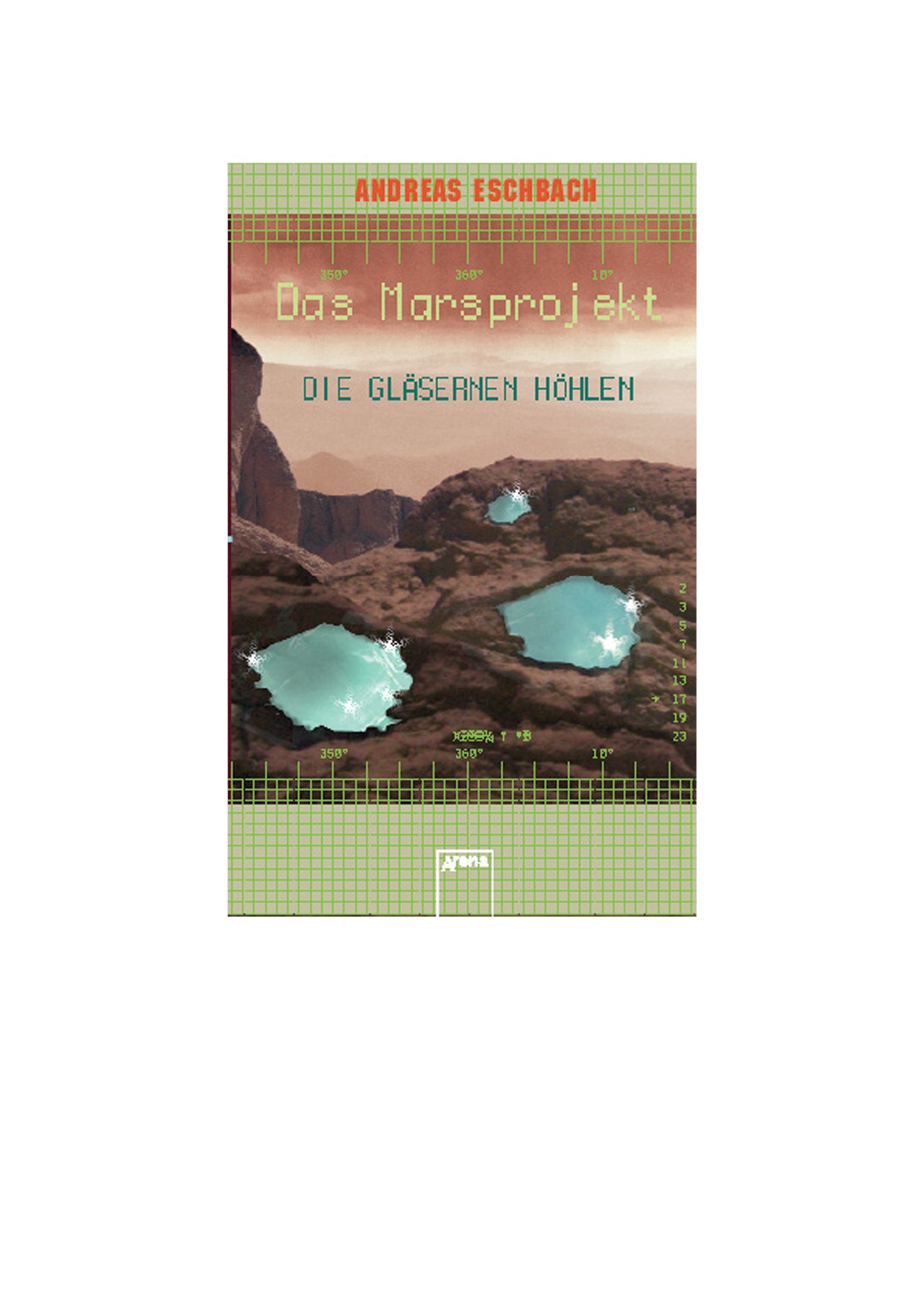 Die gläsernen Höhlen