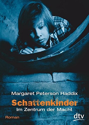 Schattenkinder - Im Zentrum der Macht