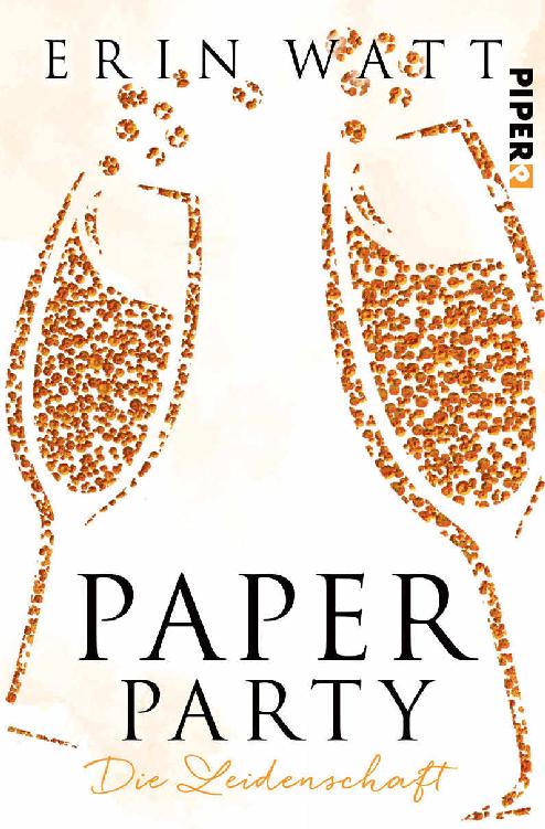 Paper Party: Die Leidenschaft (Paper-Reihe 3) (German Edition)
